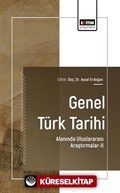 Genel Türk Tarihi Alanında Uluslararası Araştırmalar-II
