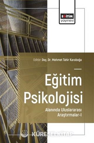 Eğitim Psikolojisi Alanında Uluslararası Araştırmalar-I
