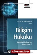 Bilişim Hukuku Alanında Uluslararası Araştırmalar 1