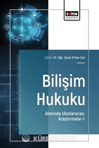 Bilişim Hukuku Alanında Uluslararası Araştırmalar 1