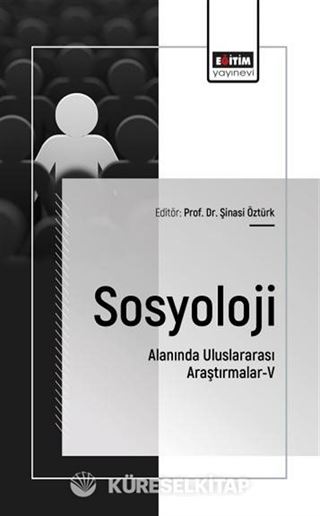 Sosyoloji Alanında Uluslararası Araştırmalar-V