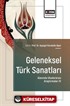 Geleneksel Türk Sanatları Alanında Uluslararası Araştırmalar-IV