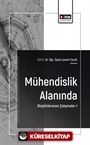 Mühendislik Alanında Disiplinlerarası Çalışmalar-I