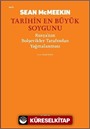 Tarihin En Büyük Soygunu