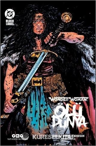 Wonder Woman / Ölü Dünya
