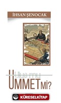 Ulus Mu Ümmet Mi?