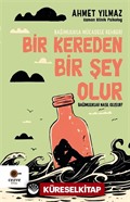 Bir Kereden Bir Şey Olur