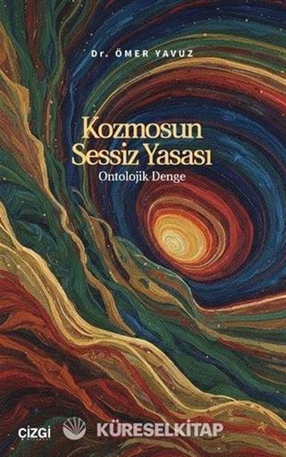 Kozmosun Sessiz Yasası