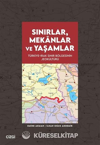 Sınırlar, Mekanlar ve Yaşamlar