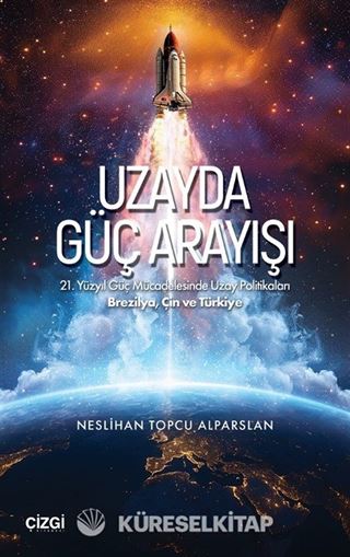 Uzayda Güç Arayışı