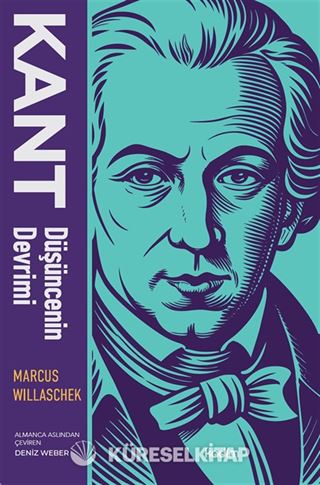 Kant: Düşüncenin Devrimi