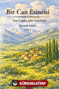 Bir Can Esintisi / İran Çağdaş Şiiri Antolojisi 1