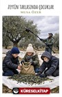 Zeytin Tarlasında Çocuklar