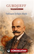 Yaklaşan İyiliğin Elçisi