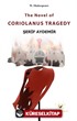 The Novel of Coriolanus Tragedy