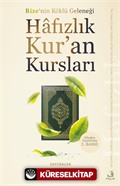 Rize'nin Köklü Geleneği Hafızlık Kur'an Kursları