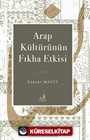 Arap Kültürünün Fıkha Etkisi