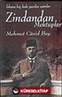 Zindandan Mektuplar: İdama Beş Kala Yazılan Satırlar