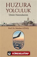 Huzura Yolculuk