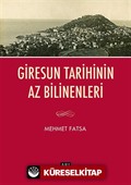 Giresun Tarihinin Az Bilinenleri