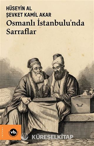 Osmanlı İstanbulu'nda Sarraflar