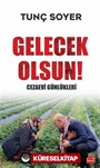 Gelecek Olsun! - Cezaevi Günlükleri