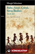 Baba. Anne. Çocuk. Savaş İlanları