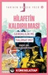 Hilafetin Kaldırılması Gereklilik mi, Talimat mı? / Tarihin Gerçek Yüzü 18
