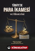 Türkiye'de Para İkamesi ve Histerisi