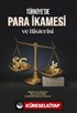 Türkiye'de Para İkamesi ve Histerisi
