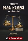 Türkiye'de Para İkamesi ve Histerisi