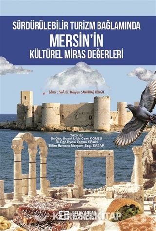 Sürdürülebilir Turizm Bağlamında Mersin'in Kültürel Miras Değerleri