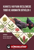 Kanatlı Hayvan Beslemede Tıbbi ve Aromatik Bitkiler-1