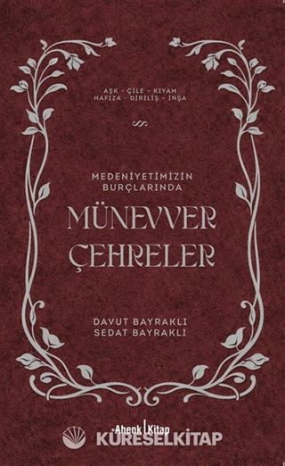 Medeniyetimizin Burçlarında Münevver Çehreler