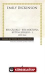 Bir Çiçekle - Bir Mektupla - Bütün Şiirleri 1 (1850-1862) (Ciltli)
