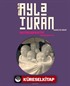 Ayla Turan / Retrospektif - Retrospective