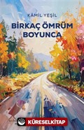 Birkaç Ömrüm Boyunca