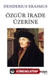 Özgür İrade Üzerine