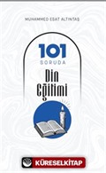101 Soruda Din Eğitimi
