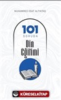 101 Soruda Din Eğitimi