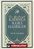 Tüm Yönleriyle Kadınla İlgili Hadisler