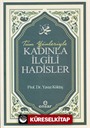 Tüm Yönleriyle Kadınla İlgili Hadisler