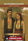 Balkan Türklüğünün Kayıp Halk Hikayesi Uslu İle Süslü (İnceleme-Metin-Tıpkıbasım)