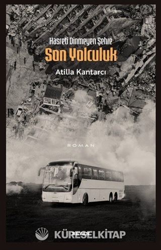 Hasreti Dinmeyen Şehre Son Yolculuk