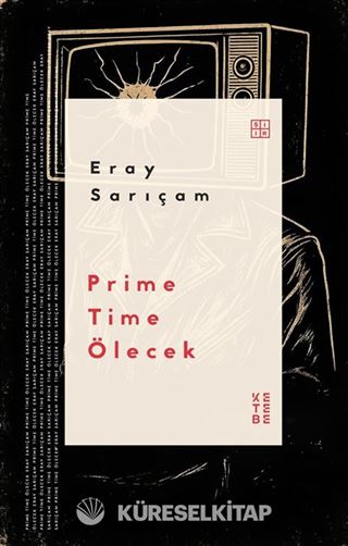 Prime Time Ölecek