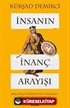 İnsanın İnanç Arayışı