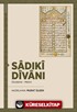 Sadıkî Dîvanı (İnceleme - Metin)