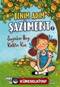 Benim Adım Şaziment 2 / Soyadım Bey, Kalbim Kuş