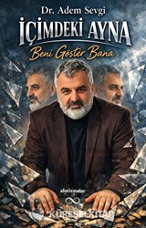 İçimdeki Ayna Beni Göster Bana