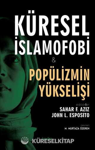 Küresel İslamofobi ve Popülizmin Yükselişi